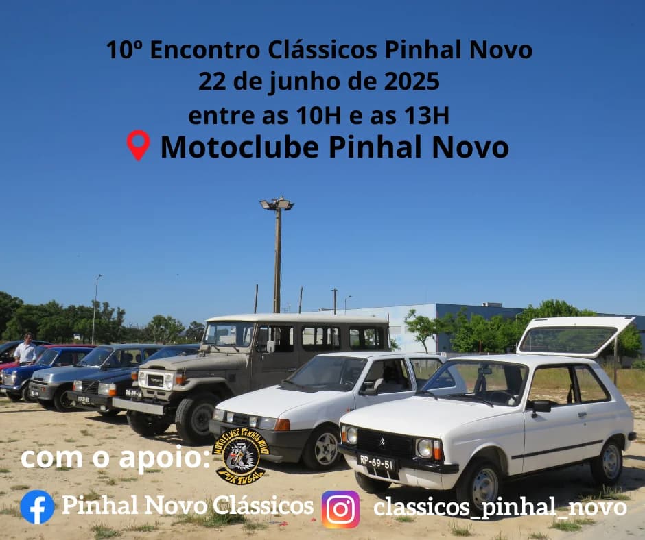 10º Encontro Clássicos e Pré-clássicos do Pinhal Novo
