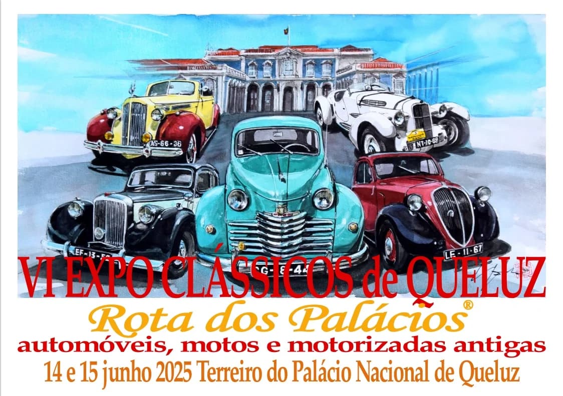 6º Expo Clássicos de Queluz “Rota dos Palácios”