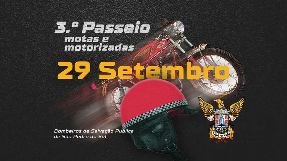 3º Passeio de Motas e Motorizadas – Corpo Voluntário de Salvação Pública de São Pedro do Sul